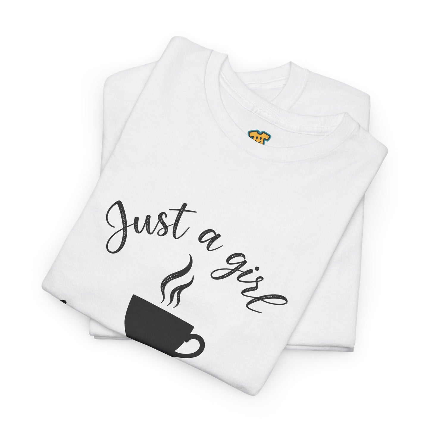 Coffee Lover Tee 'Just a girl who needs coffee' Heavy Cotton Tee