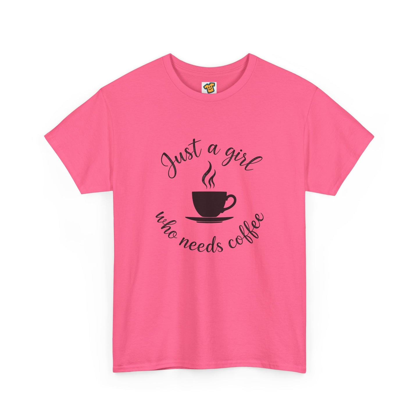 Coffee Lover Tee 'Just a girl who needs coffee' Heavy Cotton Tee