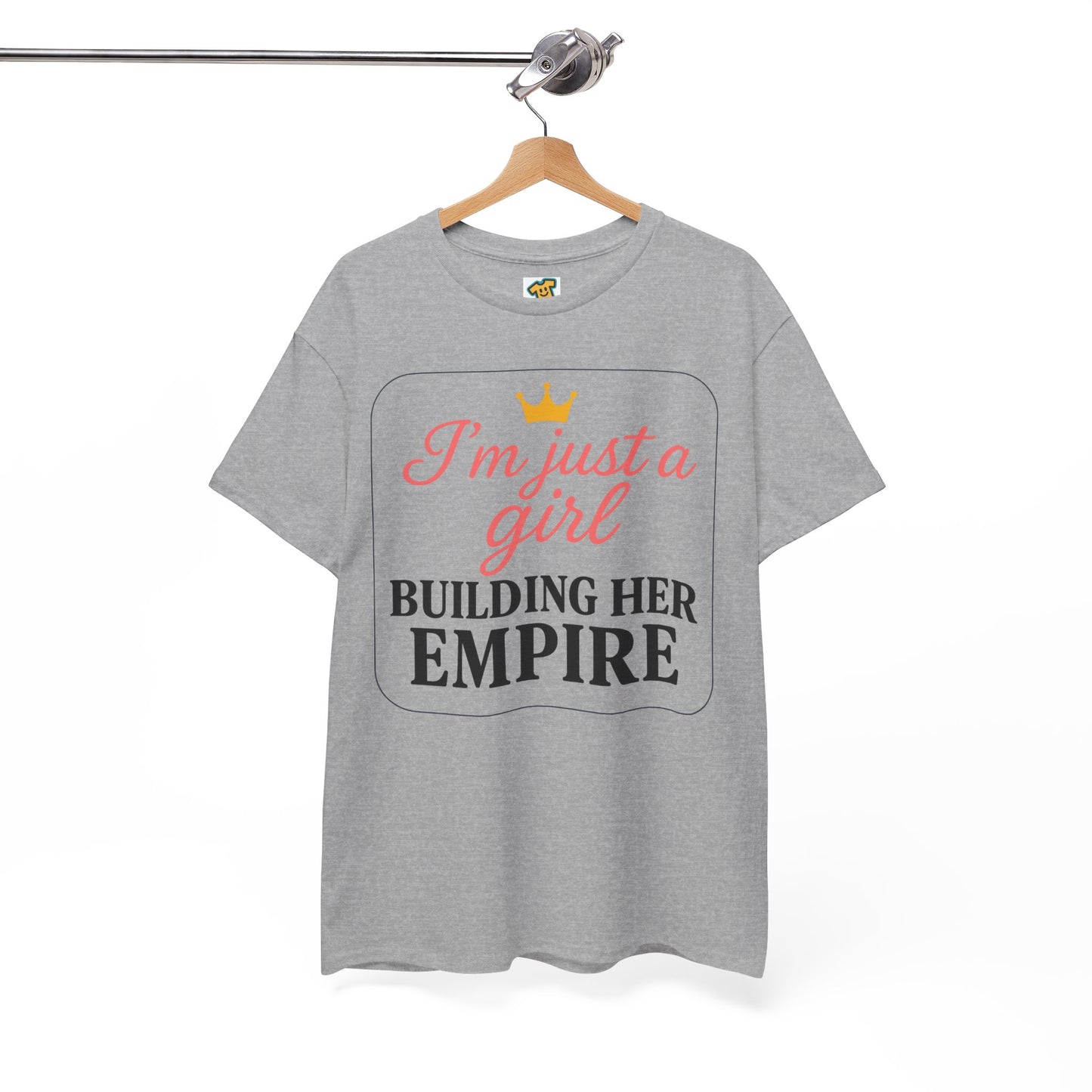 Girl Boss Tee Just a Girl Building Her Empire Heavy Cotton