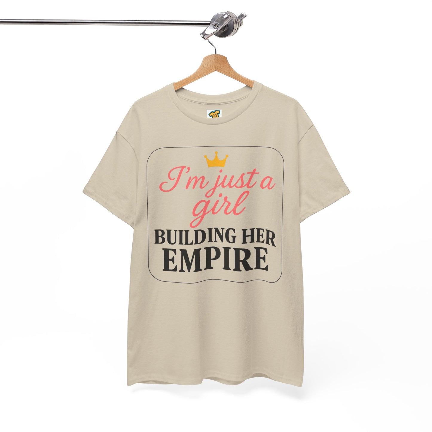 Girl Boss Tee Just a Girl Building Her Empire Heavy Cotton