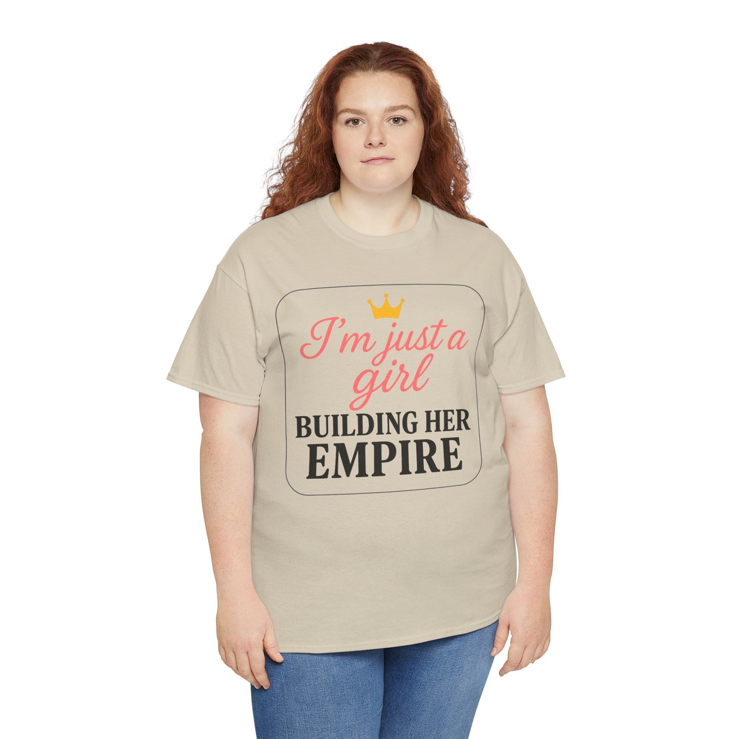 Girl Boss Tee Just a Girl Building Her Empire Heavy Cotton