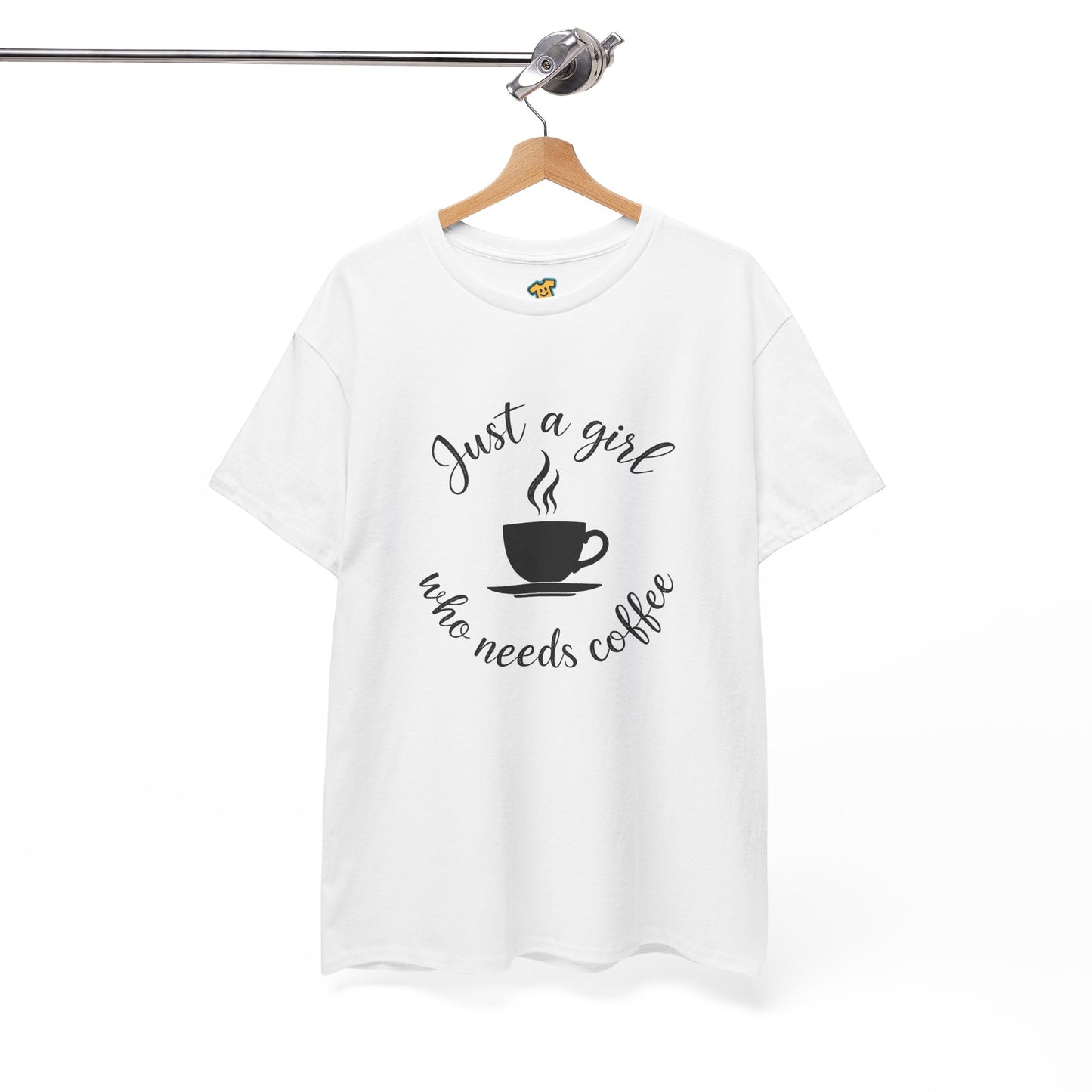 Coffee Lover Tee 'Just a girl who needs coffee' Heavy Cotton Tee
