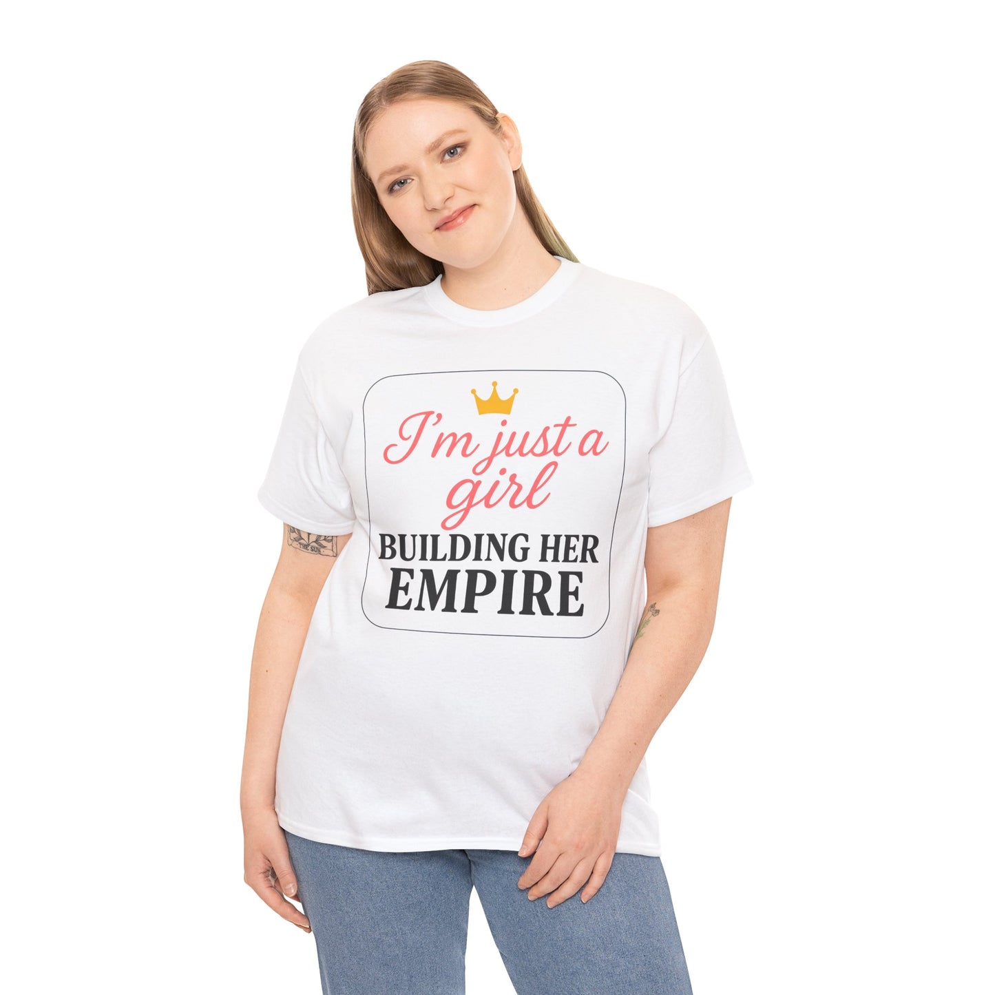 Girl Boss Tee Just a Girl Building Her Empire Heavy Cotton