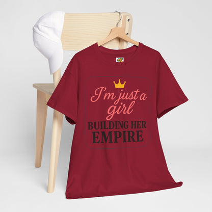 Girl Boss Tee  Just a Girl Building Her Empire  Heavy Cotton
