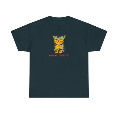 Quirky Cat 'Brain Not Loaded Yet' T-Shirt