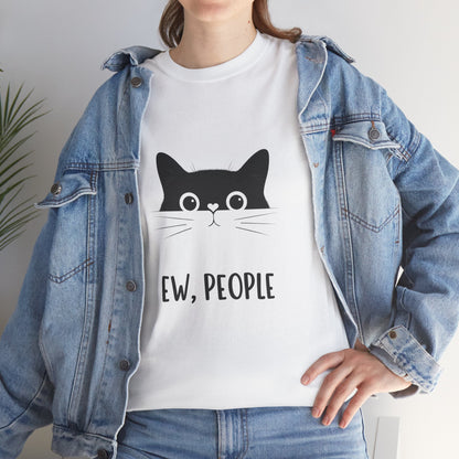 Ew People, Funny Cat Tee