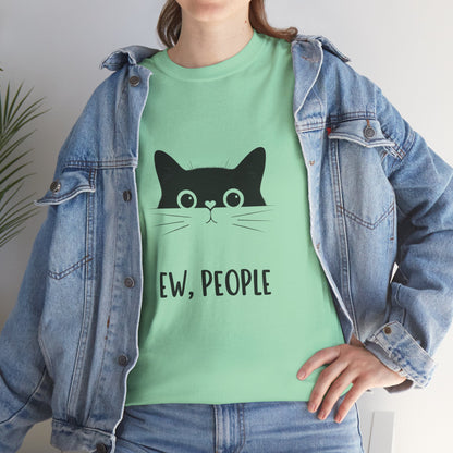 Ew People, Funny Cat Tee