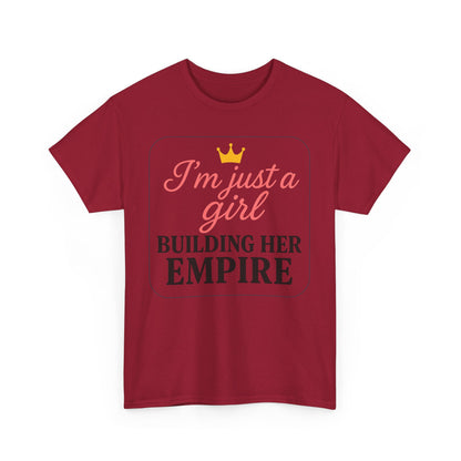 Girl Boss Tee  Just a Girl Building Her Empire  Heavy Cotton